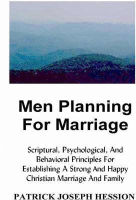 Men Planning for Marriage(English, Paperback, Hession Patrick Joseph)