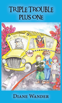 Triple Trouble Plus One(English, Hardcover, Wander Diane C)