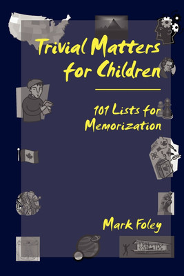 Trivial Matters for Children(English, Paperback, Foley Mark)