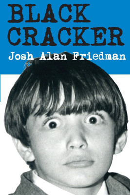 Black Cracker(English, Paperback, Friedman Josh Alan)