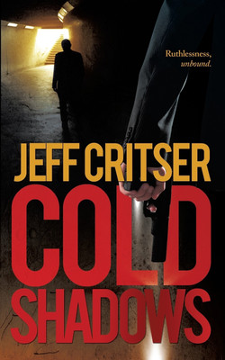 Cold Shadows(English, Paperback, Critser Jeff)