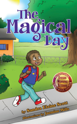 The Magical Day(English, Hardcover, Scott Sandra Elaine)
