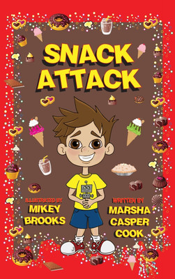 Snack Attack(English, Hardcover, Cook Marsha Casper)