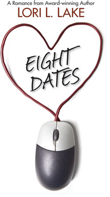 Eight Dates(English, Paperback, Lake Lori L)