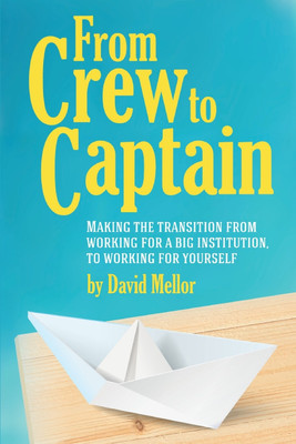 From Crew to Captain: 1(English, Paperback, Mellor David)