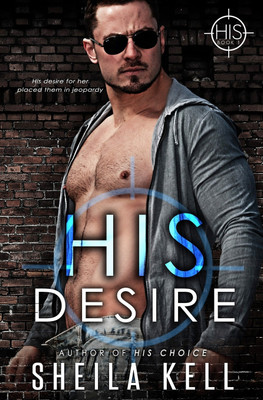 His Desire(English, Paperback, Kell Sheila)