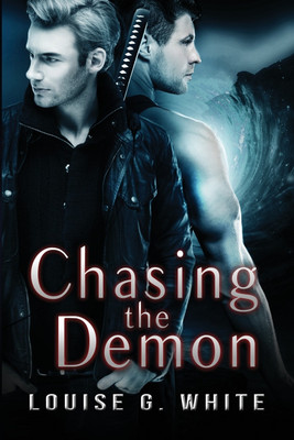 Chasing the Demon(English, Paperback, White Louise G)