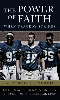 The Power of Faith When Tragedy Strikes(English, Hardcover, Norton Chris)