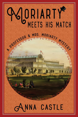Moriarty Meets His Match(English, Paperback, Castle Anna)