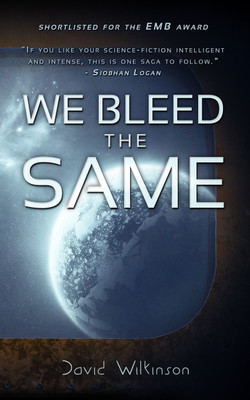We Bleed the Same(English, Paperback, Wilkinson David)