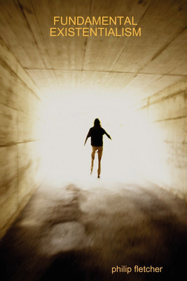 Fundamental Existentialism(English, Paperback, fletcher philip)