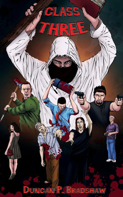 Class Three(English, Paperback, Bradshaw Duncan P.)