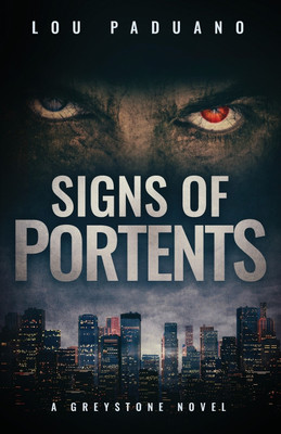 Signs of Portents(English, Paperback, Paduano Lou)