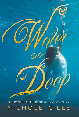 Water So Deep(English, Hardcover, Giles Nichole)