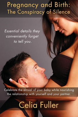 Pregnancy and Birth(English, Paperback, Fuller Celia)