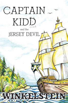 Captain Kidd and the Jersey Devil(English, Paperback, Winkelstein Steven Paul)