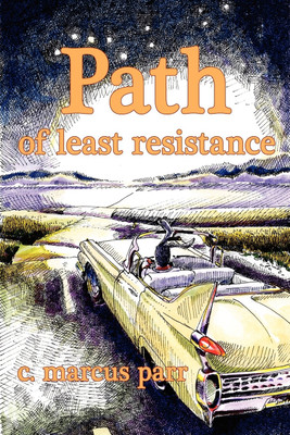 Path of Least Resistance(English, Paperback, Parr Marcus C)