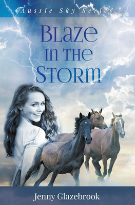 Blaze in the Storm(English, Paperback, Glazebrook Jenny)
