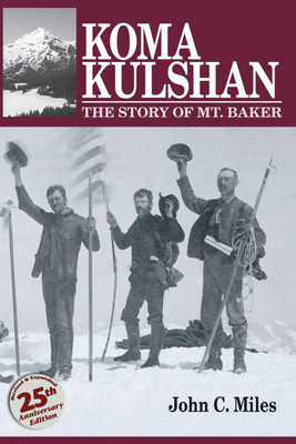 Koma Kulshan(English, Paperback, Miles John C)