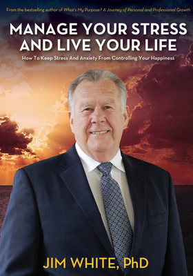 Manage Your Stress And Live Your Life(English, Paperback, White Jim L)