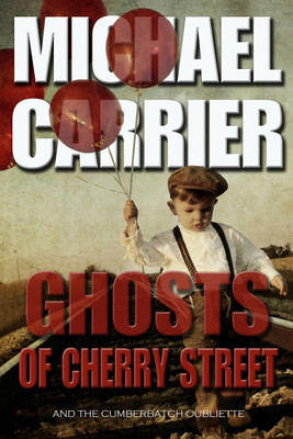 Ghosts of Cherry Street(English, Paperback, Carrier Michael)