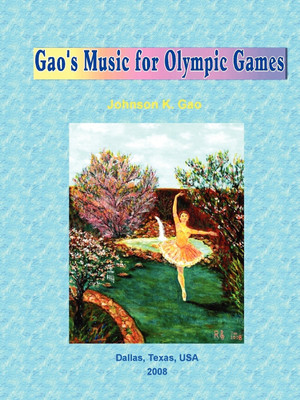 Gao's Music for Olympic Games(English, Paperback, Gao Johnson)