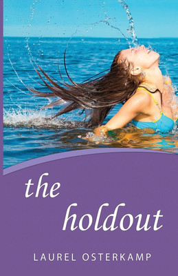 The Holdout(English, Paperback, Osterkamp Laurel)