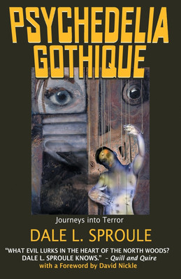Psychedelia Gothique(English, Paperback, Sproule Dale L.)