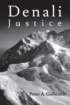 Denali Justice(English, Paperback, Galbraith Peter A)