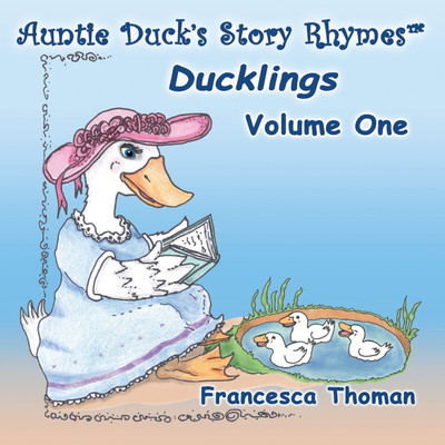 Auntie Duck's Story Rhymes(TM)(English, Paperback, Thoman Francesca)