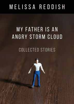 My Father Is an Angry Storm Cloud(English, Paperback, Reddish Melissa)