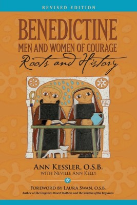 Benedictine Men and Women of Courage(English, Paperback, Kessler Ann E)