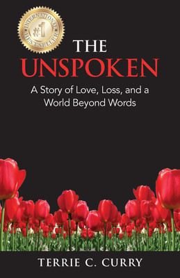 The Unspoken(English, Paperback, Curry Terrie C)