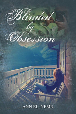 Blinded by Obsession(English, Paperback, El-Nemr Ann)