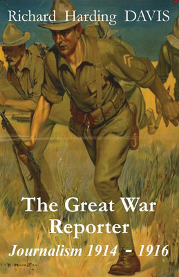 The Great War Reporter(English, Paperback, Davis Richard Harding)