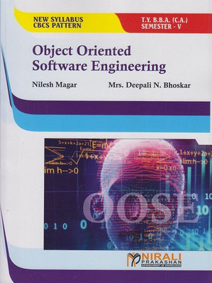 OBJECT ORIENTED SOFTWARE ENGINEERING (Third Year TY BBA (CA) Semester 5 - SPPU)(Paperback, Nilesh Magar, Mrs Deepali N Bhoskar)