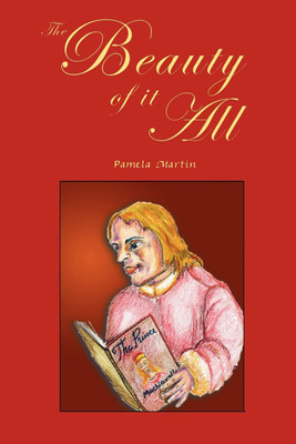 The Beauty of It All(English, Paperback, Martin Pamela)