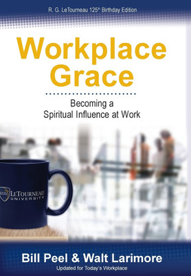 Workplace Grace(English, Hardcover, Peel Bill MD)