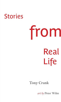Stories from Real Life(English, Paperback, Crunk Tony)