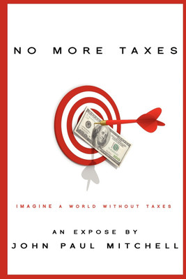 No More Taxes(English, Paperback, Mitchell John Paul)