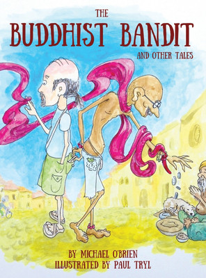 The Buddhist Bandit and Other Tales(English, Hardcover, O'Brien Michael)