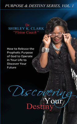 Discovering Your Destiny(English, Paperback, Clark Dr Shirley K)