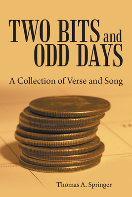 Two Bits and Odd Days(English, Paperback, Springer Thomas a)