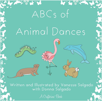 ABCs of Animal Dances(English, Paperback, Salgado Vanessa E)