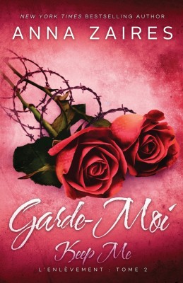 Keep Me - Garde-Moi(French, Paperback, Zaires Anna)