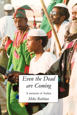 Even the Dead are Coming(English, Paperback, Robbins Michael)