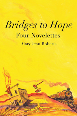 Bridges to Hope(English, Paperback, Roberts Mary Jean)