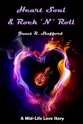 Heart Soul & Rock 'n' Roll(English, Paperback, Stafford Janet R)