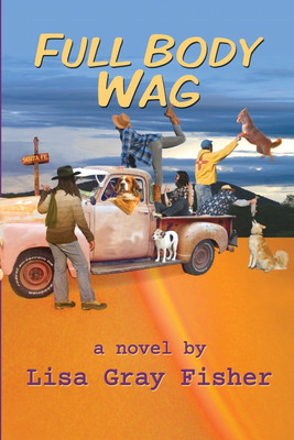 Full Body Wag(English, Paperback, Fisher Lisa Gray)