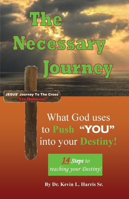 The Necessary Journey(English, Paperback, Harris Kevin Lamont)